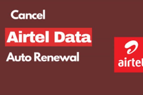 How to Cancel Airtel Data Auto Renewal​